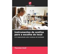 Instrumentos de análise para a escolha do local: Livro especializado sobre mudanças de localização