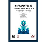 Instrumentos de gobernanza pública. Presente y futuro (monografico)