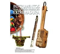 Instrumentos de la tradición musical en Extremadura