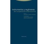 Instrumentos y regímenes de cooperación internacional (Estructuras y procesos. Derecho)