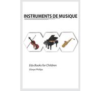 Instruments de Musique: Livre de cartes flash d'instruments de musique pour bébé, livre d'instruments de musique pour enfants, livre Montessori, ... livre pour enfants (Edu Books for Children)