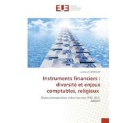 Instruments financiers: diversité et enjeux comptables, religieux
