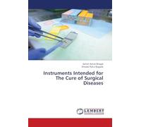 Instruments Intended for The Cure of Surgical Diseases