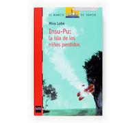 Insu-Pu: la isla de los niños perdidos: La isla de los niños perdidos: 182 (El Barco de Vapor Roja)