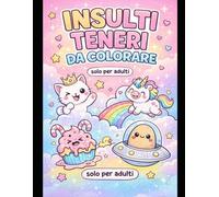 INSULTI TENERI DA COLORARE