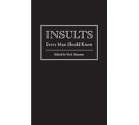 Insults Every Man Should Know: (Pocket Companions): 7 (Stuff You Should Know)