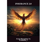 Insurance 2.0: From Disruption To Evolution_1