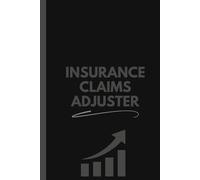 Insurance Claims Adjuster Notebook (6 x 9 Inches): Blank Lined Journal for Notes, Records, and Daily Use