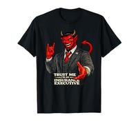 Insurance Devil | Protesta Humor Satanás Mal Codicia Corporativa Camiseta