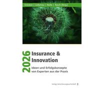 Insurance & Innovation 2026: Ideen und Erfolgskonzepte von Experten aus der Praxis