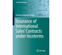Insurance of International Sales' Contracts under Incoterms (Law for Professionals)