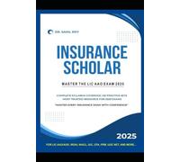 INSURANCE SCHOLAR LIC AAO: LIC Assistant Administrative Officer (AOO) Exam 2025