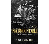 Insurmountable: A dark enemies to lovers novella: 3 (Sins of Ashville)