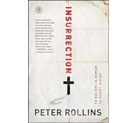 Insurrection: To Believe Is Human To Doubt, Divine