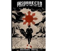 Insurrecto: A Murder in the Far East