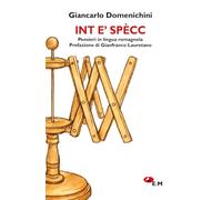 Int e' spècc. Pensieri in lingua romagnola (Poesia)