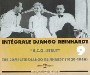 Int?rale Django Reinhardt, Vol. 9: "H.C.Q. Strut" 1939-1940 by Reinhardt, Django (2002-07-30)