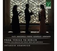 INTARSIO ARMONICO - FROM VENICE TO BERLIN: BAROQUE TRIO SONATAS