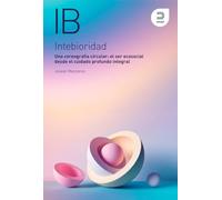 Intebioridad. Una coreografía circular: El ser ecosocial desde el cuidado profundo integral (Expresiones)