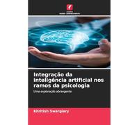 Integração da inteligência artificial nos ramos da psicologia: Uma exploração abrangente