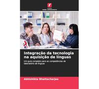 Integração da tecnologia na aquisição de línguas: Um guia completo para as competências de laboratório de línguas