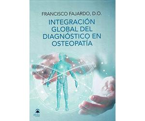 Integracción Global del diagnóstico en Osteopatía