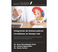 Integración de biomarcadores circadianos en tiempo real: Sistemas de IA portátiles para la optimización dinámica del tratamiento de la neurodegeneración