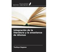 Integración de la literatura y la enseñanza de idiomas