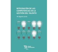 Integración de las competencias en la gestión del talento (Plural)