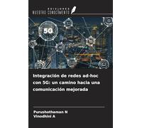 Integración de redes ad-hoc con 5G: un camino hacia una comunicación mejorada