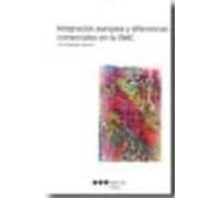 Integracion Europea Y Diferencias Comerciales En La Omc