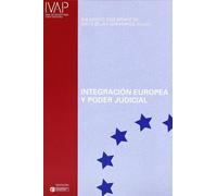 Integracion europea y poder judicial (Denetik I.V.A.P.)
