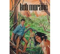 Intégrale Bob Morane nouvelle version - Tome 17 (Intégrale Bob Morane nouvelle, 17)