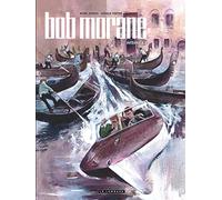 Intégrale Bob Morane nouvelle version - Tome 3 (Intégrale Bob Morane nouvelle, 3)