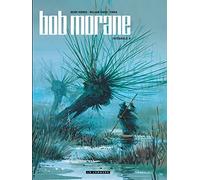 Intégrale Bob Morane nouvelle version - Tome 9 (Intégrale Bob Morane nouvelle, 9)