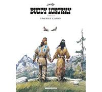 Intégrale Buddy Longway - Tome 5 - Ensemble à jamais (Intégrale Buddy Longway, 5)