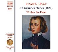Jin, Wenbin - LISZT, F.: 12 Grandes études (Wenbin Jin) (Liszt Complete Piano Music, Vol. 45)