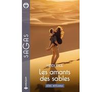 Intégrale de la série "Les amants des sables": Le bébé de Narabie - Son cavalier du désert