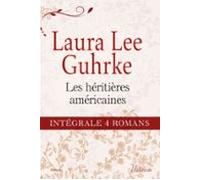 Intégrale De La Série : Les Héritières Américaines (ebook)
