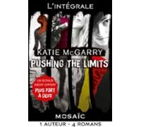 Intégrale De La Série Pushing The Limits + Bonus (ebook)
