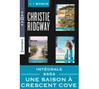 Intégrale Sagas Une Saison À Crescent Cove (ebook)