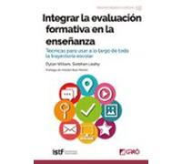 Integrar la evaluación formativa en la enseñanza: Técnicas para usar a lo largo de toda la trayectoria escolar