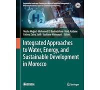 Integrated Approaches to Water, Energy, and Sustainable Development in Morocco (Sustainable Landscape Planning and Natural Resources Management)