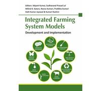 Integrated Farming System Models: Development and Implementation