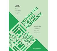 Integrated Korean Workbook: Beginning 1 (KLEAR Textbooks in Korean Language)