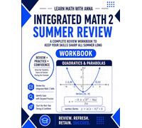 Integrated Math 2 Summer Review Workbook: Avoid the Summer Slide with Targeted Practice and Step-by-Step Solutions (Summer Review | USA Math Series)