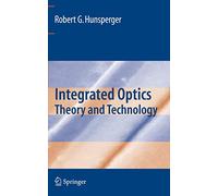 Integrated Optics: Theory and Technology