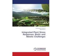 Integrated Plant Stress Responses: Biotic and Abiotic Challenges