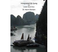 Integrated Qi Gong for Lower Back Pain