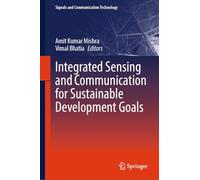 Integrated Sensing and Communication for Sustainable Development Goals (Signals and Communication Technology)